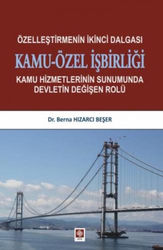 Kurye Kitabevi - Özelleştirmenin İkinci Dalgası Kamu-Özel İşbirliği