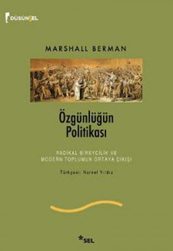 Kurye Kitabevi - Özgünlüğün Politikası (Radikal Bireycilik ve Modern T