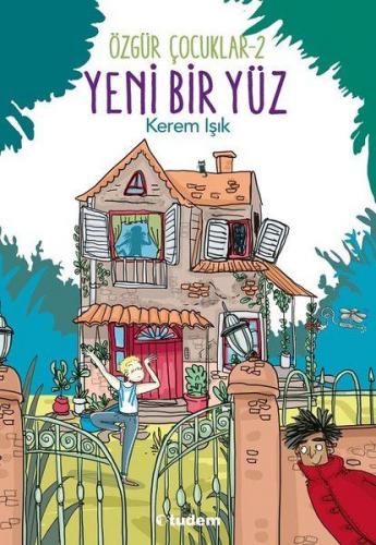 Kurye Kitabevi - Özgür Çocuklar 2-Yeni Bir Yüz