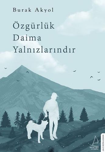 Kurye Kitabevi - Özgürlük Daima Yalnızlarındır