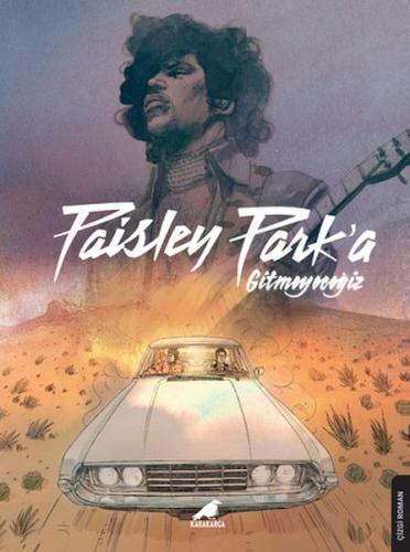 Kurye Kitabevi - Paisley Park'a Gitmeyeceğiz – Prince