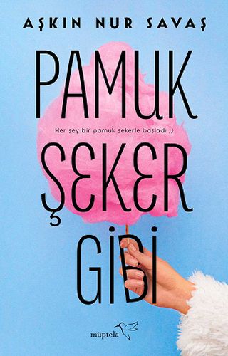 Kurye Kitabevi - Pamuk Şeker Gibi