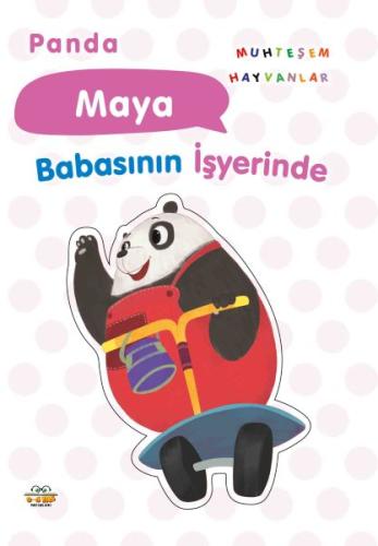 Kurye Kitabevi - Panda Maya Babasının İşyerinde