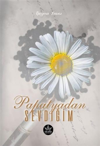 Kurye Kitabevi - Papatyadan Sevdiğim