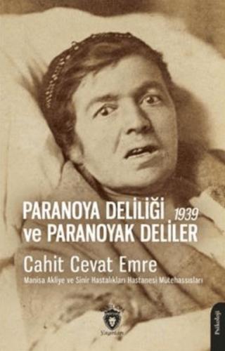 Kurye Kitabevi - Paranoya Deliliği ve Paranoyak Deliler - 1939