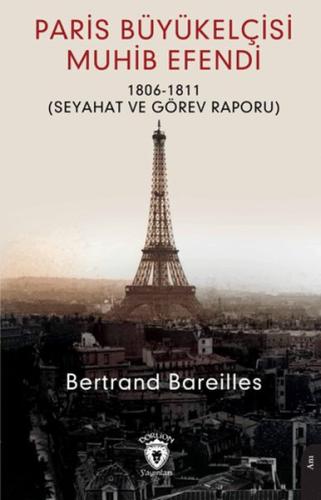 Kurye Kitabevi - Paris Büyükelçisi Muhib Efendi