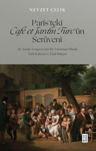 Kurye Kitabevi - Paris’teki Café et Jardin Turc’ün Serüveni