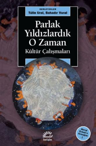 Kurye Kitabevi - Parlak Yıldızlardık O Zaman