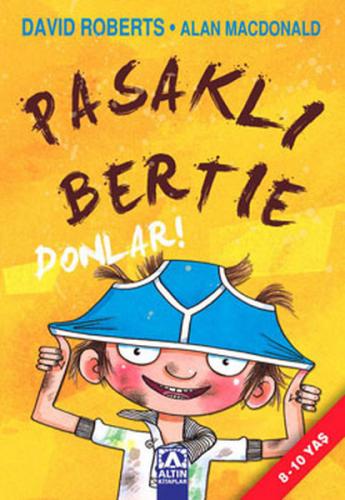 Kurye Kitabevi - Pasaklı Bertie-Donlar!