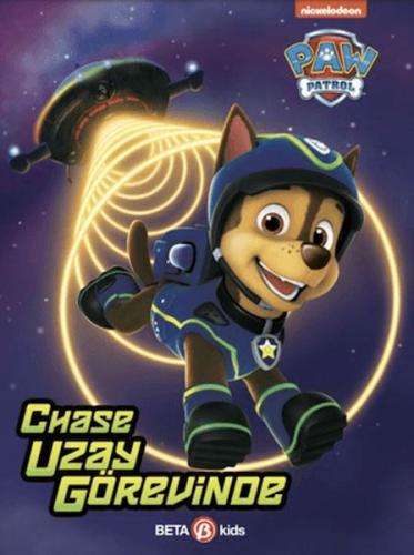 Kurye Kitabevi - Paw Patrol - Chase Uzay Görevinde