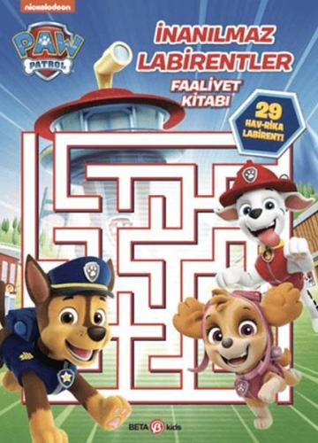 Kurye Kitabevi - Paw Patrol - İnanılmaz Labirentler Faaliyet Kitabı