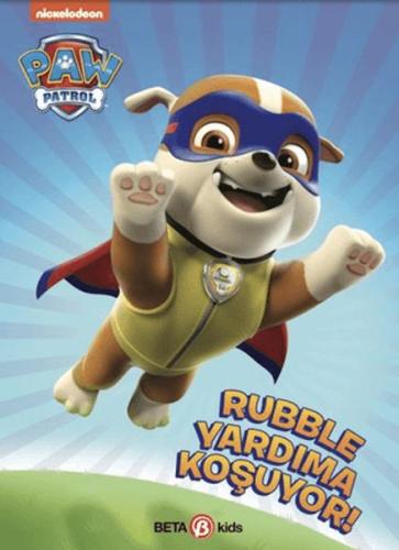 Kurye Kitabevi - Paw Patrol - Rubble Yardıma Koşuyor!