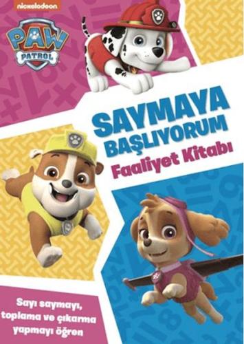 Kurye Kitabevi - Paw Patrol - Saymaya Başlıyorum Faaliyet Kitabı