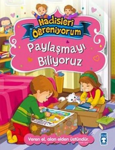 Kurye Kitabevi - Hadisleri Öğreniyorum: Paylaşmayı Biliyoruz (Veren El