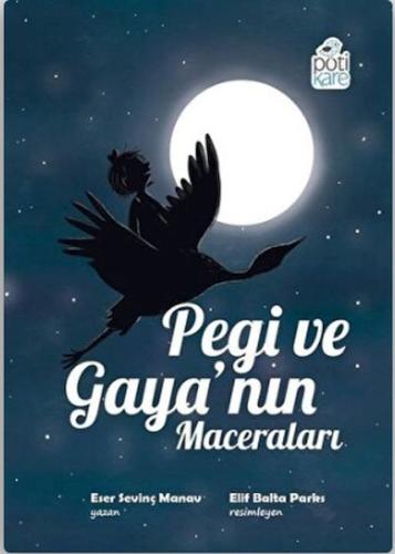 Kurye Kitabevi - Pegi ve Gaya’nın Maceraları