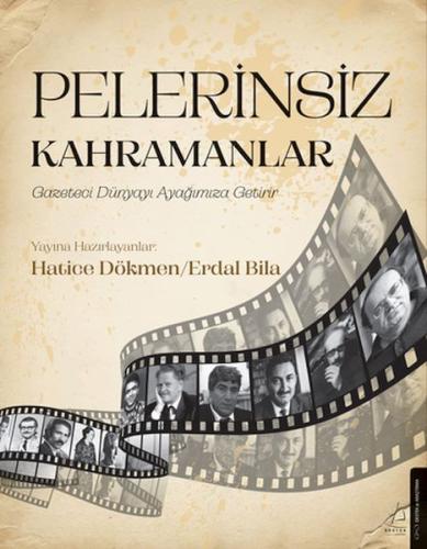 Kurye Kitabevi - Pelerinsiz Kahramanlar