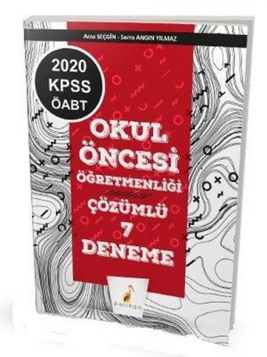 Kurye Kitabevi - Pelikan KPSS ÖABT Okul Öncesi Öğretmenliği 7 Çözümlü 