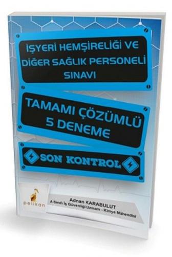 Kurye Kitabevi - Pelikan İşyeri Hemşireliği ve Diğer Sağlık Personeli 