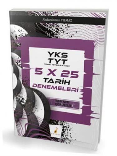 Kurye Kitabevi - Pelikan YKS TYT 5X25 Tarih Denemeleri Tamamı Çözümlü-