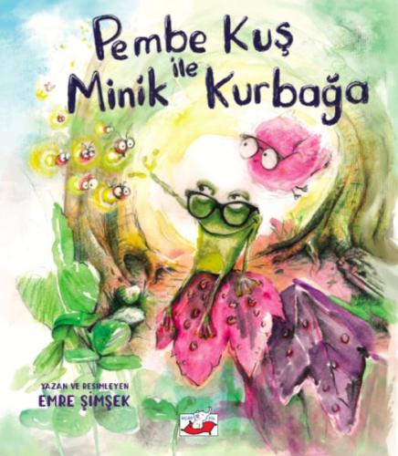 Kurye Kitabevi - Pembe Kuş ile Minik Kurbağa