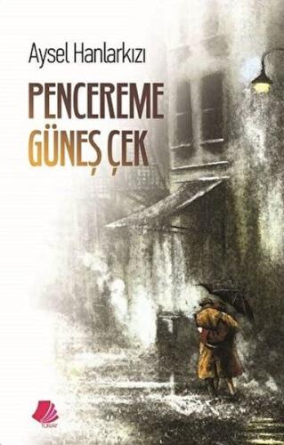 Kurye Kitabevi - Pencereme Güneş Çek