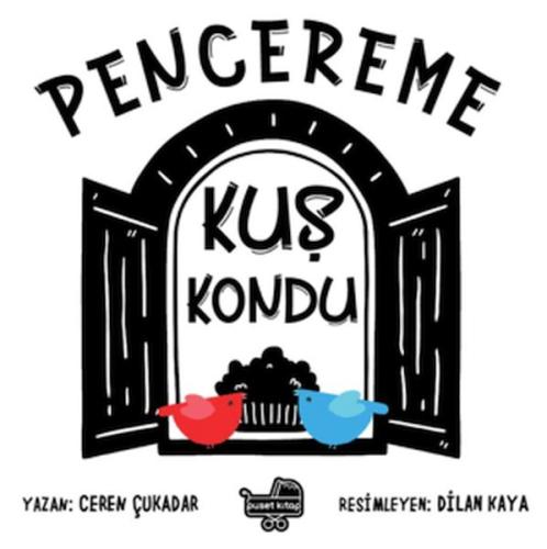 Kurye Kitabevi - Pencereme Kuş Kondu