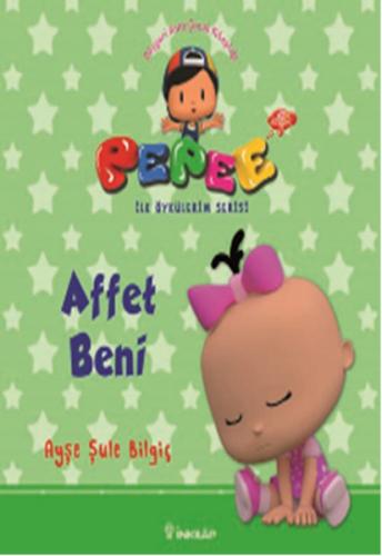 Kurye Kitabevi - Pepee Affet Beni - İlk Öykülerim Serisi