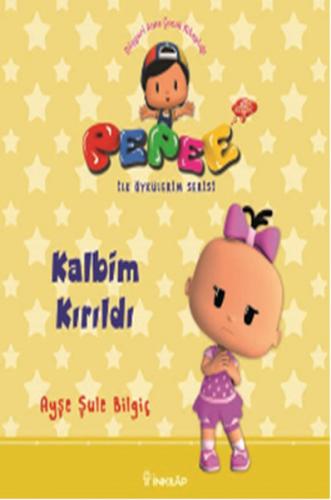 Kurye Kitabevi - Pepee Kalbim Kırıldı - İlk Öykülerim Serisi