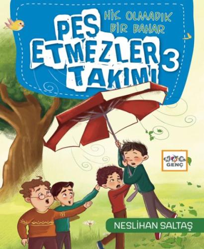 Kurye Kitabevi - Pes Etmezler Takımı-3-Hiç Olmadık Bir Bahar