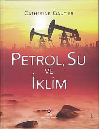 Kurye Kitabevi - Petrol Su ve İklim-Ciltli