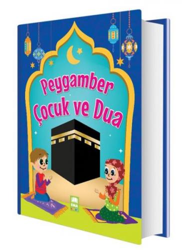 Kurye Kitabevi - Peygamber Çocuk ve Dua