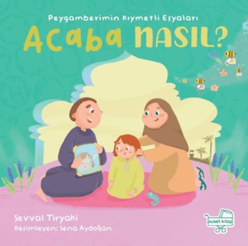 Kurye Kitabevi - Peygamberimin Kıymetli Eşyaları Acaba Nasıl? (Pencere