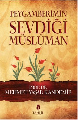 Kurye Kitabevi - Peygamberimin Sevdiği Müslüman