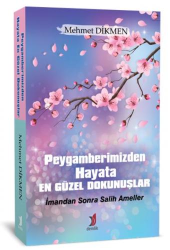 Kurye Kitabevi - Peygamberimizden Hayata En Güzel Dokunuşlar