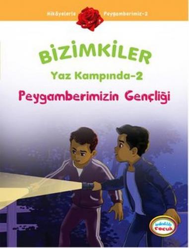 Kurye Kitabevi - Peygamberimizin Gençliği Bizimkiler Yaz Kampında 2