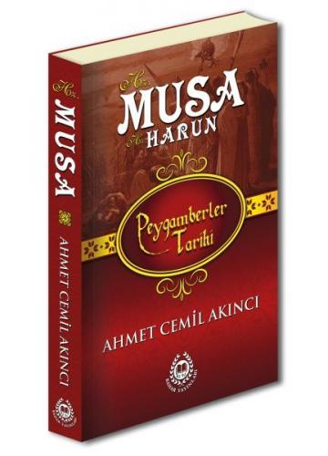 Kurye Kitabevi - Peygamberler Tarihi - Hz. Musa ve Hz. Harun (Ciltli)