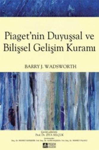 Kurye Kitabevi - Piagetnin Duyuşsal ve Bilişsel Gelişim Kuramı