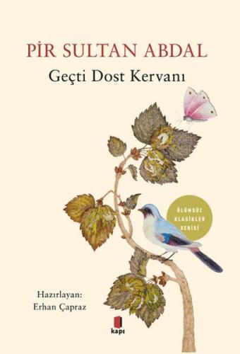 Kurye Kitabevi - Geçti Dost Kervanı