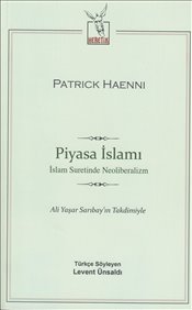 Kurye Kitabevi - Piyasa İslamı İslam Suretinde Neoliberalizm