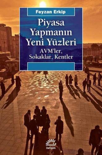 Kurye Kitabevi - Piyasa Yapmanın Yeni Yüzleri-AVM ler-Sokaklar-Kentler