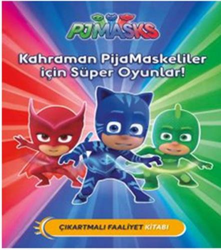 Kurye Kitabevi - Pj Maskeliler-Kahraman Pj Maskeliler İçin Süper Oyunl