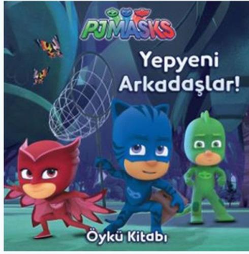 Kurye Kitabevi - Pj Maskeliler-Yepyeni Arkadaşlar Öykü Kitabı