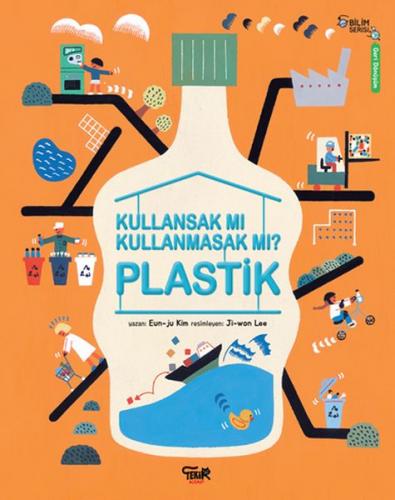 Kurye Kitabevi - Plastik Kullansak Mı Kullanmasak Mı