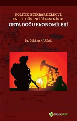 Kurye Kitabevi - Politik İstikrarsızlık ve Enerji Güvenliği Ekseninde 