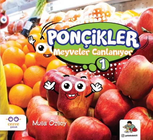 Kurye Kitabevi - Meyveler Canlanıyor - Ponçikler 1