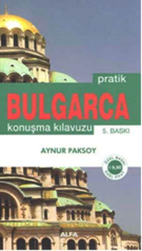 Kurye Kitabevi - Pratik Bulgarca Konuşma Kılavuzu