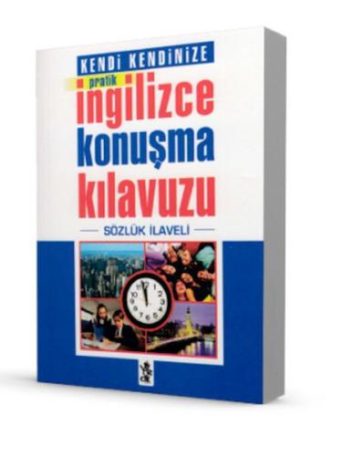 Kurye Kitabevi - Pratik İngilizce Konuşma Kılavuzu - Sözlük İlaveli