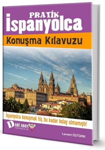 Kurye Kitabevi - Dahi Adam Pratik İspanyolca Konuşma Klavuzu