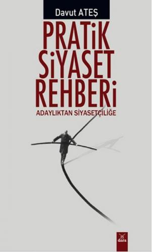 Kurye Kitabevi - Pratik Siyaset Rehberi Adaylıktan Siyasetçiliğe