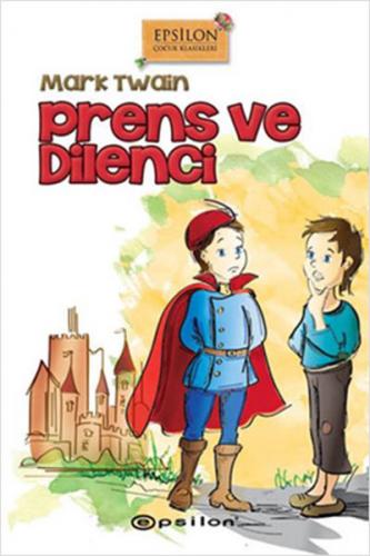 Kurye Kitabevi - Çocuk Klasikleri Dizisi-Prens ve Dilenci Ciltli